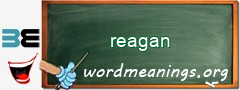 WordMeaning blackboard for reagan